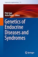 Télécharger le livre :  Genetics of Endocrine Diseases and Syndromes