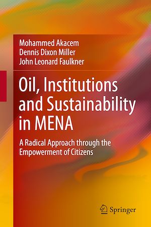 Téléchargez le livre :  Oil, Institutions and Sustainability in MENA