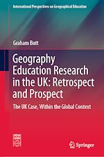 Télécharger le livre :  Geography Education Research in the UK: Retrospect and Prospect