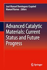 Download this eBook Advanced Catalytic Materials: Current Status and Future Progress