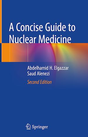 Téléchargez le livre :  A Concise Guide to Nuclear Medicine
