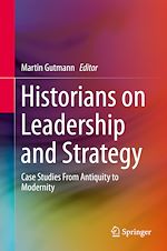 Télécharger le livre :  Historians on Leadership and Strategy