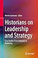 Télécharger le livre :  Historians on Leadership and Strategy