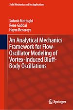 Télécharger le livre :  An Analytical Mechanics Framework for Flow-Oscillator Modeling of Vortex-Induced Bluff-Body Oscillations