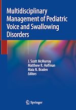 Télécharger le livre :  Multidisciplinary Management of Pediatric Voice and Swallowing Disorders