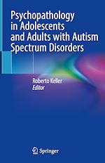 Télécharger le livre :  Psychopathology in Adolescents and Adults with Autism Spectrum Disorders