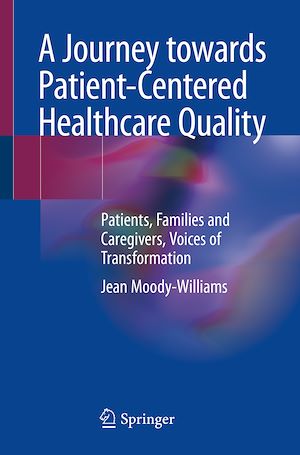 Téléchargez le livre :  A Journey towards Patient-Centered Healthcare Quality