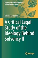 Télécharger le livre :  A Critical Legal Study of the Ideology Behind Solvency II
