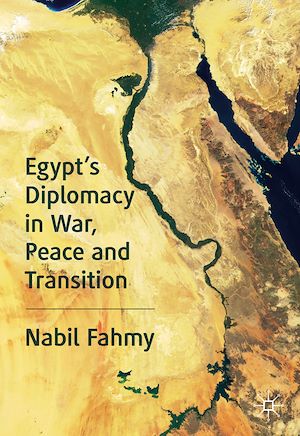 Téléchargez le livre :  Egypt's Diplomacy in War, Peace and Transition
