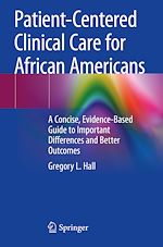 Télécharger le livre :  Patient-Centered Clinical Care for African Americans