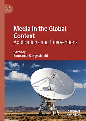 Téléchargez le livre :  Media in the Global Context