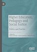 Télécharger le livre :  Higher Education, Pedagogy and Social Justice