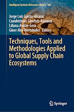 Télécharger le livre :  Techniques, Tools and Methodologies Applied to Global Supply Chain Ecosystems