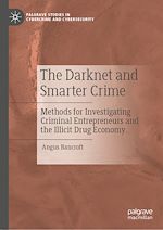 Télécharger le livre :  The Darknet and Smarter Crime