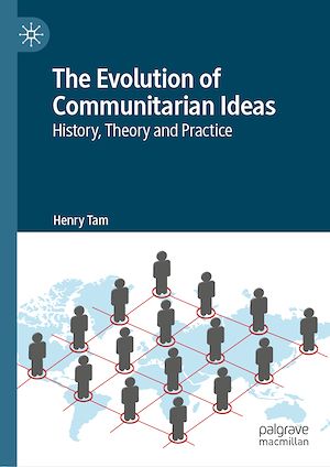 Téléchargez le livre :  The Evolution of Communitarian Ideas