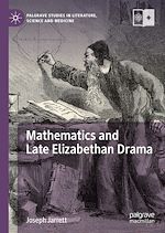 Download this eBook Mathematics and Late Elizabethan Drama