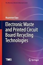 Télécharger le livre :  Electronic Waste and Printed Circuit Board Recycling Technologies