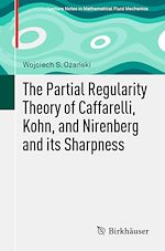 Télécharger le livre :  The Partial Regularity Theory of Caffarelli, Kohn, and Nirenberg and its Sharpness