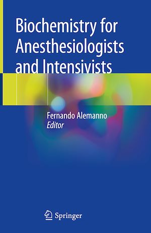 Téléchargez le livre :  Biochemistry for Anesthesiologists and Intensivists