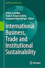 Télécharger le livre :  International Business, Trade and Institutional Sustainability