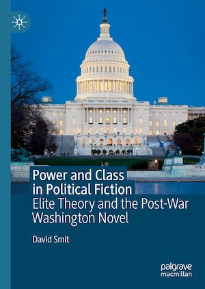 Téléchargez le livre :  Power and Class in Political Fiction