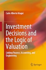 Télécharger le livre :  Investment Decisions and the Logic of Valuation
