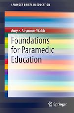 Télécharger le livre :  Foundations for Paramedic Education
