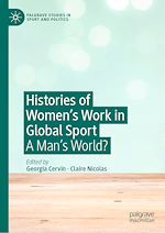 Télécharger le livre :  Histories of Women's Work in Global Sport