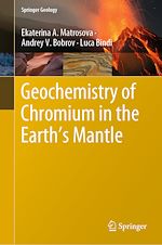 Télécharger le livre :  Geochemistry of Chromium in the Earth's Mantle