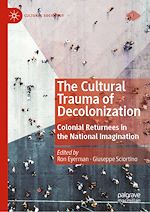 Télécharger le livre :  The Cultural Trauma of Decolonization