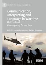 Télécharger le livre :  Communication, Interpreting and Language in Wartime