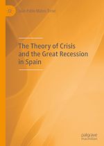 Télécharger le livre :  The Theory of Crisis and the Great Recession in Spain