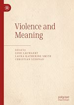 Télécharger le livre :  Violence and Meaning