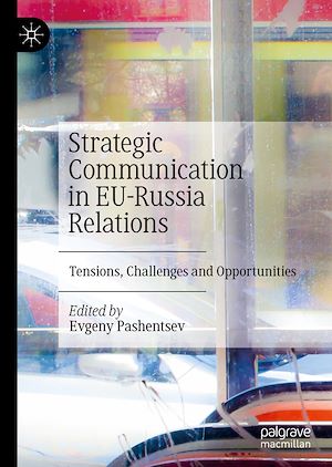 Téléchargez le livre :  Strategic Communication in EU-Russia Relations