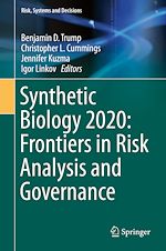 Télécharger le livre :  Synthetic Biology 2020: Frontiers in Risk Analysis and Governance