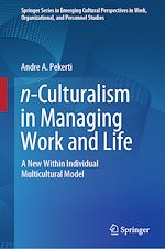 Télécharger le livre :  n-Culturalism in Managing Work and Life