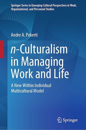 Téléchargez le livre :  n-Culturalism in Managing Work and Life