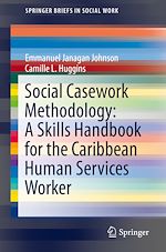 Télécharger le livre :  Social Casework Methodology: A Skills Handbook for the Caribbean Human Services Worker