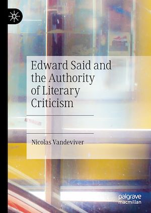 Téléchargez le livre :  Edward Said and the Authority of Literary Criticism