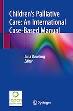 Télécharger le livre :  Children's Palliative Care: An International Case-Based Manual