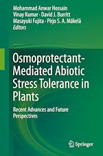 Télécharger le livre :  Osmoprotectant-Mediated Abiotic Stress Tolerance in Plants