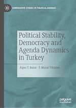 Télécharger le livre :  Political Stability, Democracy and Agenda Dynamics in Turkey