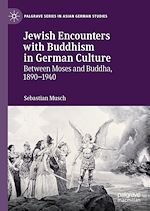 Télécharger le livre :  Jewish Encounters with Buddhism in German Culture