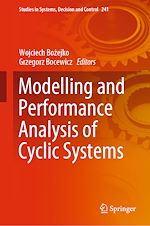 Télécharger le livre :  Modelling and Performance Analysis of Cyclic Systems