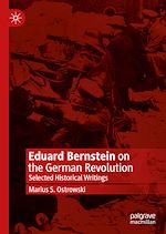 Télécharger le livre :  Eduard Bernstein on the German Revolution