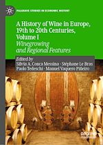 Télécharger le livre :  A History of Wine in Europe, 19th to 20th Centuries, Volume I