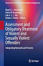 Télécharger le livre :  Assessment and Obligatory Treatment of Violent and Sexually Violent Offenders