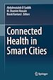 Télécharger le livre :  Connected Health in Smart Cities