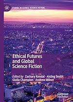 Télécharger le livre :  Ethical Futures and Global Science Fiction