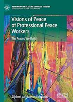 Download this eBook Visions of Peace of Professional Peace Workers